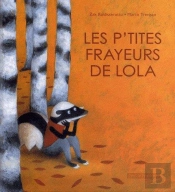 Les P'Tites Frayeurs De Lola (Fr)
