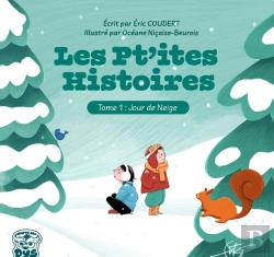 Bertrand.pt - Les Pt'Ites Histoires :  Tome 1 : Jour De Neige