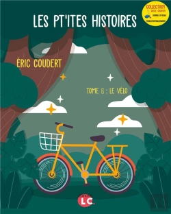 Bertrand.pt - Les Pt'Ites Histoires Tome 6 Le Velo - Collection Taille Crayon Tome 6