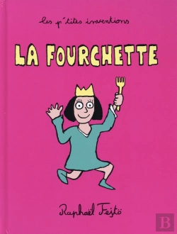Bertrand.pt - Les P'Tites Inventions ; La Fourchette
