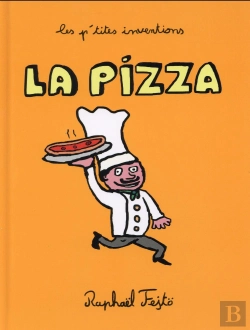 Bertrand.pt - Les P'Tites Inventions ; La Pizza