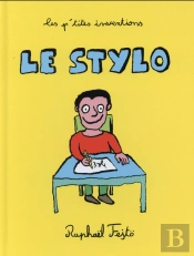 Les P'Tites Inventions ; Le Stylo