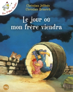 Bertrand.pt - Les P'Tites Poules Tome 3 : Le Jour Où Mon Frère Viendra