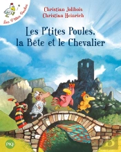 Les P'Tites Poules Tome 6 : Les P'Tites Poules, La Bête Et Le Chevalier
