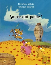 Les P'Tites Poules Tome 8 : Sauve Qui Poule !