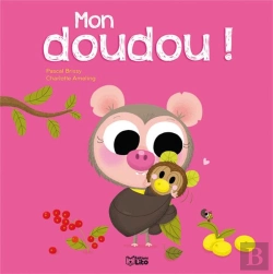Bertrand.pt - Les P'Tits Amis : Mon Doudou !