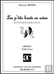 Les P'Tits Bouts En Scène ; Saynètes Pour Enfants