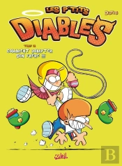 Les P'Tits Diables Tome 10 : Comment Dompter Son Frère !!!