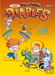 Les P'Tits Diables Tome 13 : Un Frère, Ça Sert Toujours !
