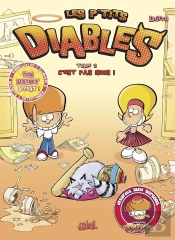 Les P'Tits Diables Tome 2 : C'Est Pas Nous !