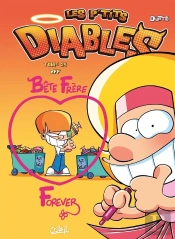 Les P'Tits Diables Tome 25 : Bête Frère Forever
