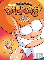 Les P'Tits Diables Tome 35 : Danger Soeur Baveuse !