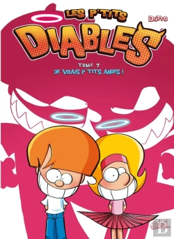 Bertrand.pt - Les P'Tits Diables Tome 7 : De Vrais P'Tits Anges !