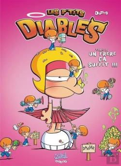 Bertrand.pt - Les P'Tits Diables Tome 8 : Une Soeur, Ça Suffit !!!