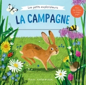 Les P'Tits Explorateurs : Les Petits Explorateurs : La Campagne
