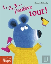 Les P'Tits Flaps T.2 ; 1, 2, 3... J'Enlève Tout!