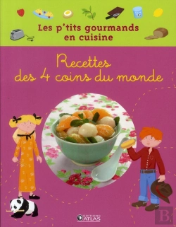 Bertrand.pt - Les P'Tits Gourmands En Cuisine ; Recettes Du Monde