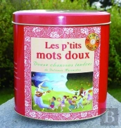 Les P'Tits Mots Doux : Cd Chansons + Mini-Livre Dans Boîte Métal Ovale