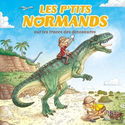 Bertrand.pt - Les P'Tits Normands : Sur Les Traces Des Dinosaures