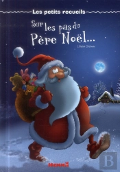 Les P'Tits Recueils Raconte-Moi Pere Noel
