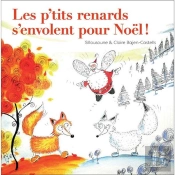 Les P'Tits Renards S'Envolent Pour Noël