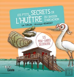 Bertrand.pt - Les P'Tits Secrets De L'Huître Du Bassin D'Arcachon