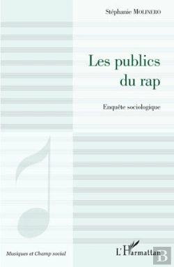 Bertrand.pt - Les Publics Du Rap ; Enquête Sociologique