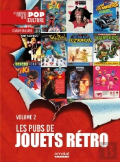 Les Pubs De Jouets Rétro Tome 2