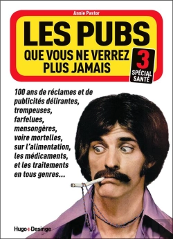 Bertrand.pt - Les Pubs Que Vous Ne Verrez Plus Jamais 3 - Special Sante