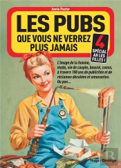 Les Pubs Que Vous Ne Verrez Plus Jamais - Tome 4