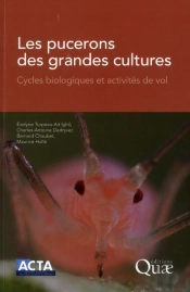 Les Pucerons Des Grandes Cultures - Cycles Biologiques Et Activites De Vol