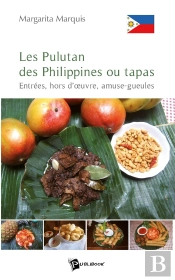 Les Pulutan Des Philippines Ou Tapas : Entrées, Hors D'Oeuvre, Amuse-Gueules