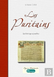 Les Puritains ; Quel Héritage Aujourd'Hui