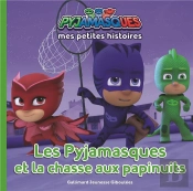 Les Pyjamasques Et La Chasse Aux Papinuits