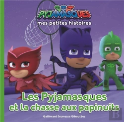 Bertrand.pt - Les Pyjamasques Et La Chasse Aux Papinuits