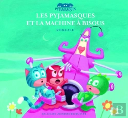 Bertrand.pt - Les Pyjamasques Et La Machine À Bisous
