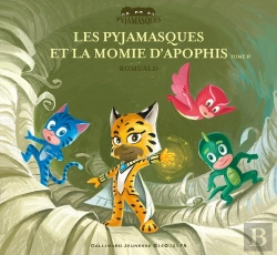 Bertrand.pt - Les Pyjamasques Et La Momie D'Apophis Tome 2