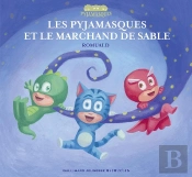 Les Pyjamasques Et Le Marchand De Sable