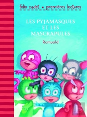 Les Pyjamasques Et Les Mascrapules