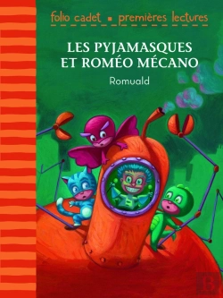 Bertrand.pt - Les Pyjamasques Et Roméo Mécano
