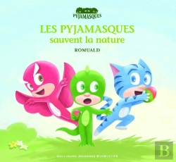 Bertrand.pt - Les Pyjamasques Sauvent La Nature