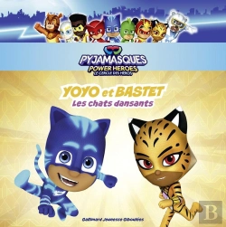 Bertrand.pt - Les Pyjamasques : Yoyo Et Bastet : Les Chats Dansants