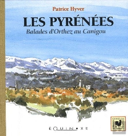 Bertrand.pt - Les Pyrénées ; Balades D'Orthez Au Canigou