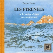 Les Pyrenees ; De La Vallee D'Aspe Au Luchonnais