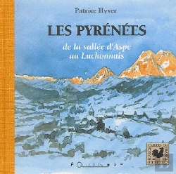 Bertrand.pt - Les Pyrenees ; De La Vallee D'Aspe Au Luchonnais