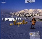 Les Pyrénées En Raquettes