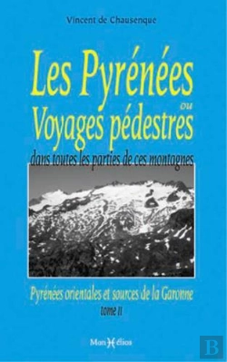Bertrand.pt - Les Pyrénées Ou Voyages Pédestres Tome 2
