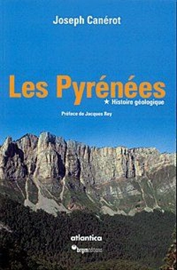 Bertrand.pt - Les Pyrénées T.1 ; Histoire Géologique