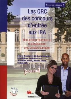 Bertrand.pt - Les Qrc Des Concours D'Entree Au Ira (Instituts Regionaux D'Administration), 3eme Edition