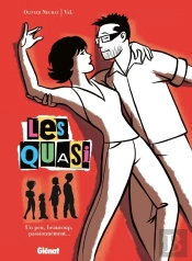 Les Quasi Tome 1 ; Un Peu, Beaucoup, Passionnément